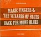 Magic Fingers & The Wizards Of Blues - Back For More Blues (CD)