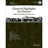 Classical Schott Classical Highlights for Clarinet Arranged for Clarinet and Piano (Via PDF Download)