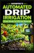 HerbPro's Automated Drip Irrigation: Timer Setups for Efficient Watering