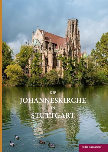 Die Regionalkultur Verlag Gmb Die Johanneskirche in Stuttgart Hardcover