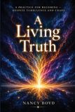 A Libri GmbH A Living Truth: A Practice for Becoming - Despite Turbulence and Chaos Paperback
