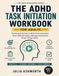 The ADHD Task Initiation Workbook for Adults