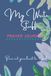 My Write Stuff Prayer Journal, Pour out your heart to God: Succulents design: blue 6x9 lined notebook, quarterly prayer journal for women