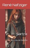 Sartrix: Das Erbe der Näherin Paperback