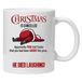 CHRISTMAS IS CANCELLED, Blijkbaar vertelde je de kerstman dat je het hele jaar goed was geweest - Hij stierf lachend! - Leuke Nieuwigheid Kerstmis Witte Thee Koffie Mok 11oz Keramische Koffie Thee Mok