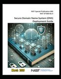 Secure Domain Name System (DNS) Deployment Guide: March 2026