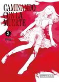 Caminando Distrito Manga Caminando con la muerte 3 (Seinen) Paperback