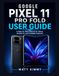 Google Pixel 11 Pro Fold User Guide