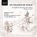 In Magdalena Consort - In Chains of Gold
