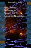 The Unified Difference Generator for Squared Numbers