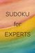 Sudoku for Experts