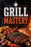 Grill Bol Grill Mastery