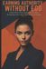 Earning Libri GmbH Earning Authority Without Ego: Leadership Principles for Women Breaking Into Male-Dominated Fields Paperback