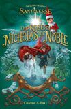 The Elf On The Shelf Santaverse: The Rise Of Nicholas The Noble