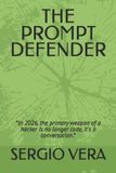 The Prompt Defender Paperback
