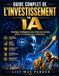 Guide Icecat Guide complet de l'investissement en IA: Stratégies intelligentes pour bâtir une richesse grâce à l'intelligence artificielle.