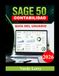 SAGE 50 CONTABILIDAD GUÍA DEL USUARIO: La guía completa para constituir su empresa, registrar transacciones, gestionar el flujo de caja y generar informes financieros profesionales.