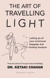 The Libri GmbH The Art of Travelling Light Paperback