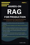 Hands-On Libri GmbH Production Grade Rag Expertise- Hands-On RAG For Production