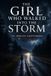 The Libri GmbH The Girl That Walked Into the Storm Paperback