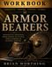 Armor Bearers: Workbook Apprentices preparing their hearts to fulfill their purpose in faithful service 8.5x11: Serving is not waiting, Serving is Becoming: Apprentice prepared purposed faithful
