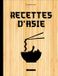 Recettes Hors collection Cuisine RECETTES D'ASIE Kartonboek