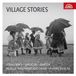 Village Supraphon Lukas Vasilek, Prague Philharmonic Choir - Village Stories (CD)