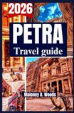 PETRA TRAVEL GUIDE 2026