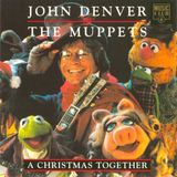 Christmas John Denver and the Muppets Christmas Together CD