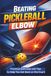 Beating Pickleball Elbow: Practical Exercises and Tips to Help You Get Back on the Court