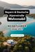 Bayern & Deutsche Alpenstraße mit dem Wohnmobil 2026-2027: Der ultimative Roadtrip-Guide zu malerischen Routen, Alpenseen, Schlössern, Bergdörfern, ... Reiserouten von Lindau nach Königssee