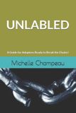 UNLABLED: Libri GmbH UNLABLED: A Guide for Adoptees Ready to Break the Chains Paperback