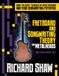 Fretboard and Songwriting Theory for Metal Heads (and other genres too): Using 'the secret' to unlock the fretboard and your songwriting potential
