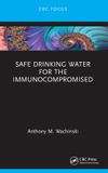 Safe Crc Press Safe Drinking Water for the Immunocompromised Paperback
