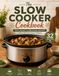 The Slow Cooker Cookbook