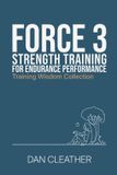 Strength Training Wisdom Collection Strength Training for Endurance Performance Paperback