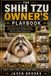 The Shih Tzu Owner's Playbook