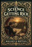 The Golden Monarch The Science of Getting Rich (Golden Monarch Collector's Edition) Hardcover