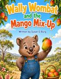 Wally Wombat and the Mago Mix Up