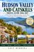 Hudson Valley and Catskills Travel Guide 2026–2027