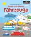 Meine erste Wörterwelt. Große und kleine Fahrzeuge Buntes Lern- und Wimmelbuch mit Suchrätseln ab 3 Jahren. Fördert Sprache, Wissen sowie Aufmerksamkeit