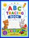 ABC Tracing Book: Learn • Trace • Write • Have Fun!