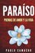 Paraíso: Poemas de amor y la vida