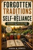 Forgotten Traditions of Self-Reliance