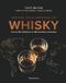 Nouvel atlas mondial du whisky: Plus de 500 distilleries et 480 bouteilles présentées
