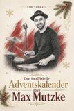 Der Max Mutzke Der inoffizielle Adventskalender: Fanbuch und Biografie