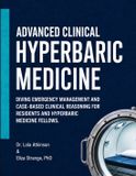 ADVANCED Independently Published Advanced Clinical Hyperbaric Medicine