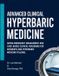 ADVANCED Independently Published Advanced Clinical Hyperbaric Medicine
