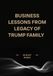 Business Trump Family Business Lessons from Legacy