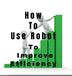 How Libri GmbH How To Use Robot To: Improve Efficiency